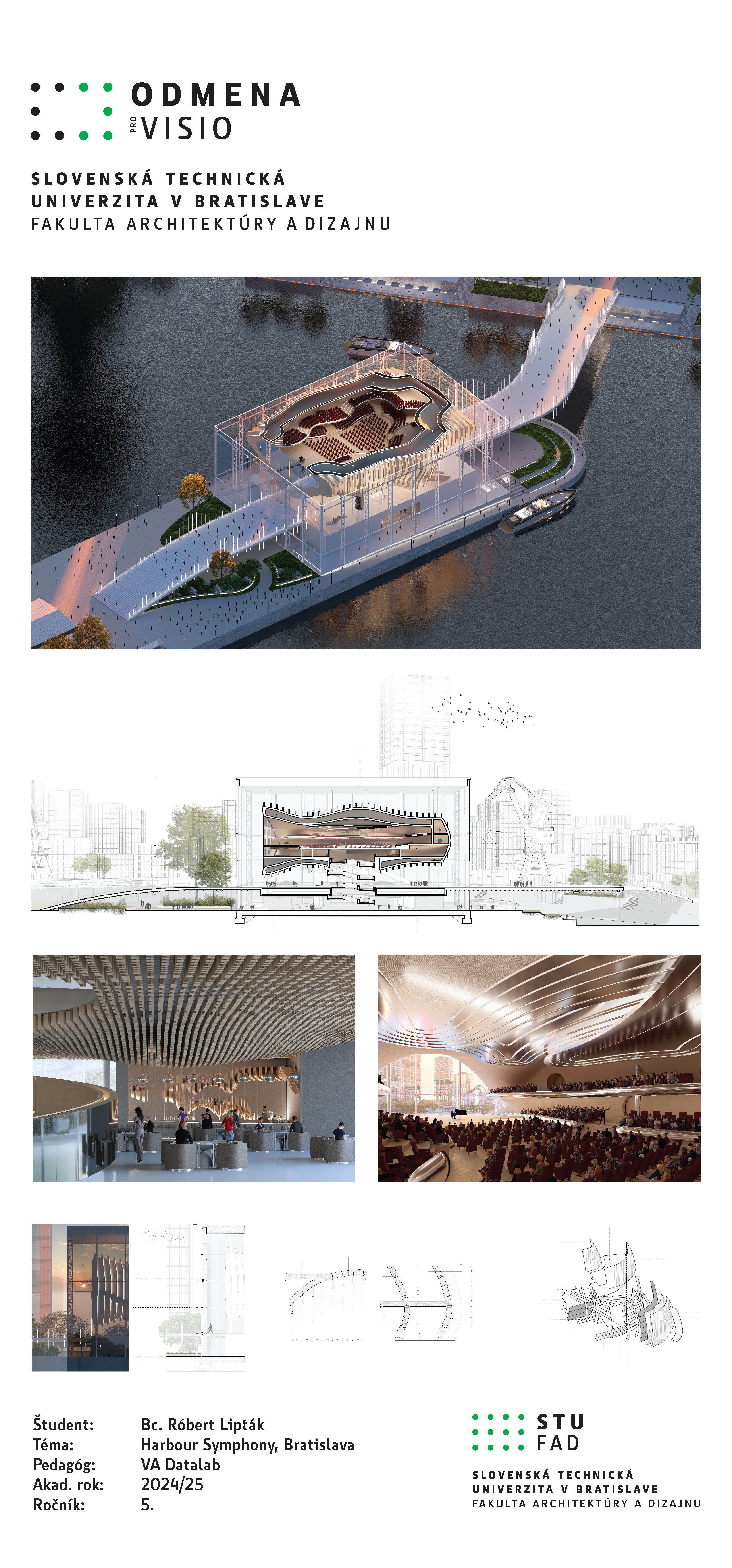 STU Pro Visio Award (mention) - Róbert Lipták: Harbour Symphony, Bratislava